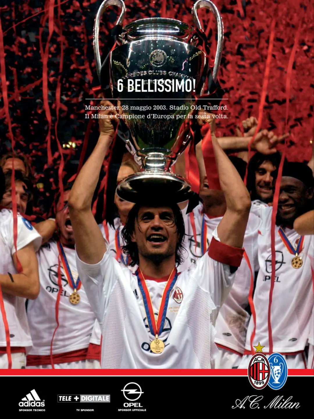 A.C. Milan players raising the European Cup, with the headline “6 bellissimo!”.